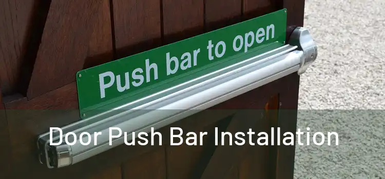  Door Push Bar Installation 
