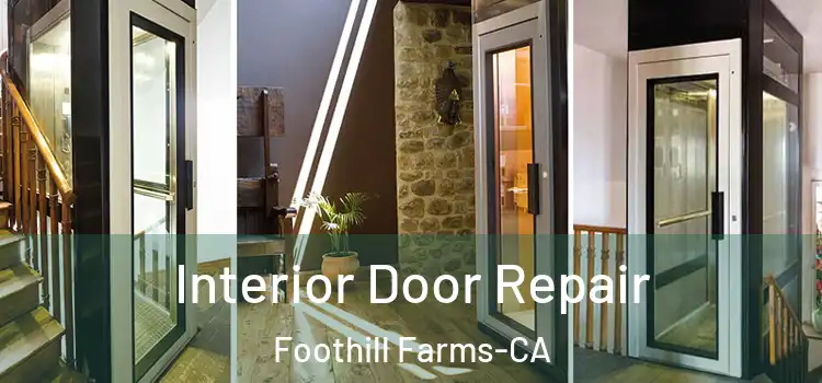  Interior Door Repair Foothill Farms-CA
