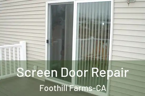  Screen Door Repair Foothill Farms-CA